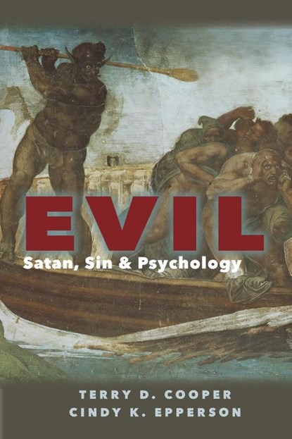 Evil, Terry D. Cooper ; Cindy K. Epperson - Paperback - 9780809145362