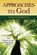 Approaches to God, Jacques Maritain - Paperback - 9780809148332