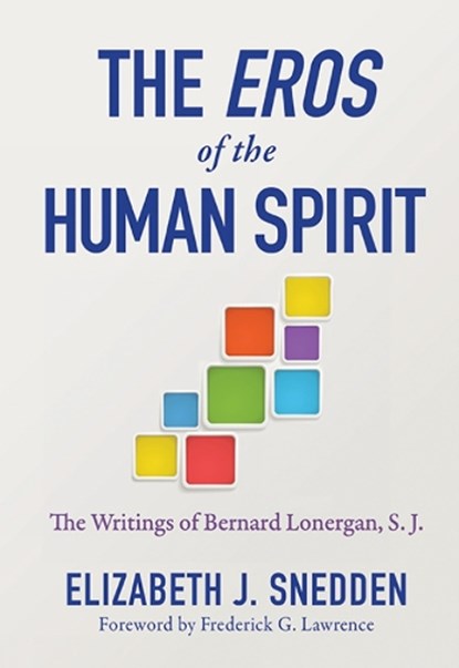 The Eros of the Human Spirit, Elizabeth J. Snedden - Paperback - 9780809153428