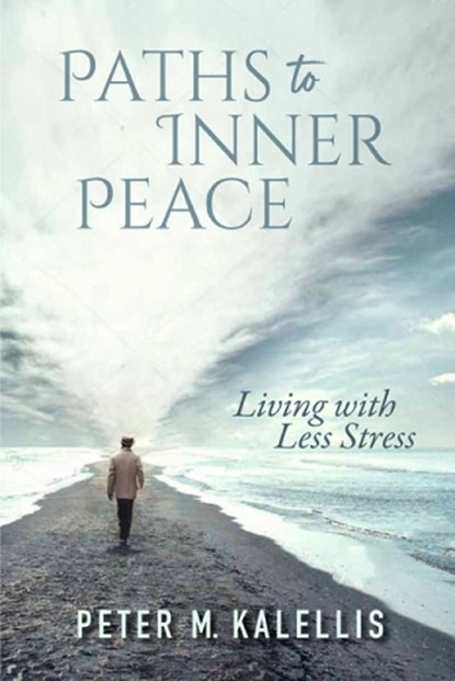 Paths to Inner Peace, Peter M. Kalellis - Paperback - 9780809153572