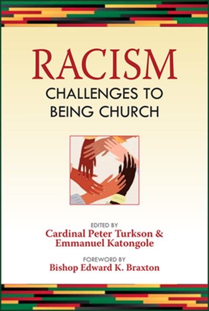Racism: Challenges to Being Church, Peter Turkson - Paperback - 9780809157068