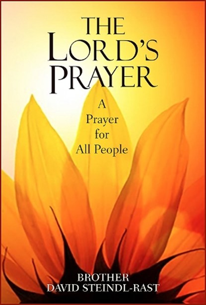 The Lord's Prayer, Brother David Steindl-Rast - Paperback - 9780809157631