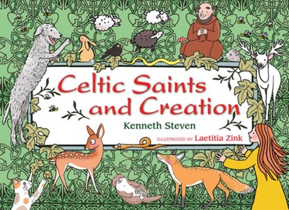 Celtic Saints and Creation, Kenneth Steven - Gebonden - 9780809168088