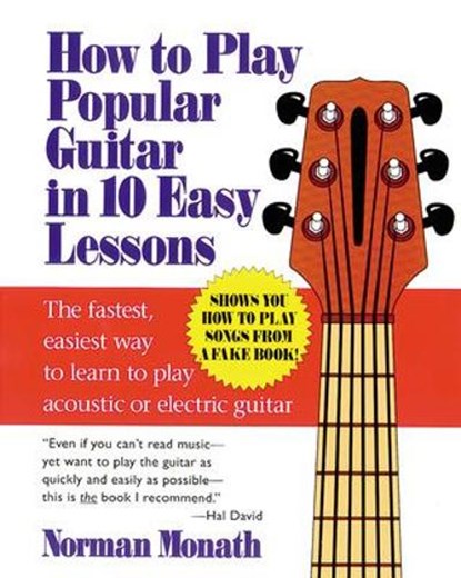 How to Play Popular Guitar in 10 Easy Lessons, Norman Monath - Paperback - 9780809237654