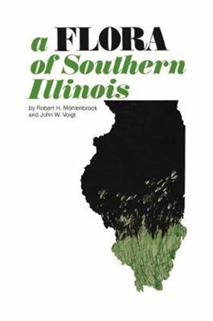 A Flora of Southern Illinois, MOHLENBROCK,  Robert H. - Paperback - 9780809306626