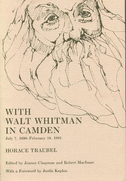 With Walt Whitman in Camden, Horace Traubel - Gebonden - 9780809317578