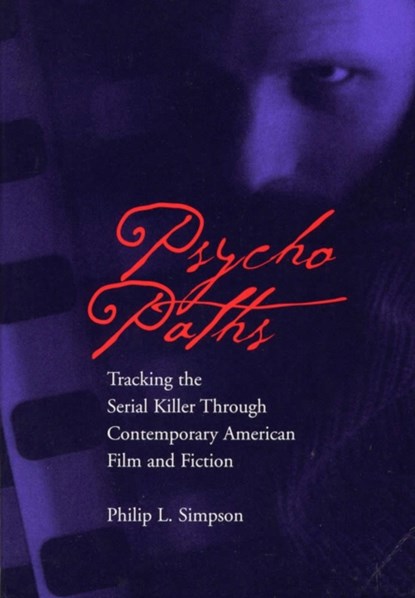 Psycho Paths, Philip L. Simpson - Paperback - 9780809323296
