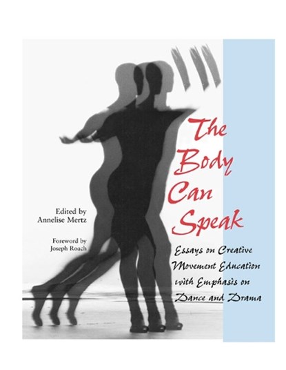 The Body Can Speak, Annelise Mertz - Paperback - 9780809324194
