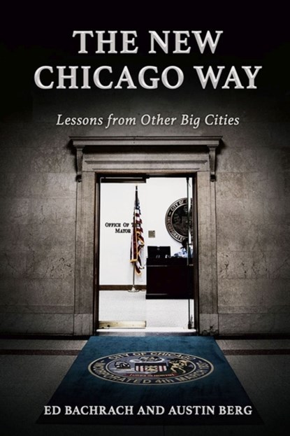The New Chicago Way, Edgar H. Bachrach ; Austin Ray Berg - Paperback - 9780809337514