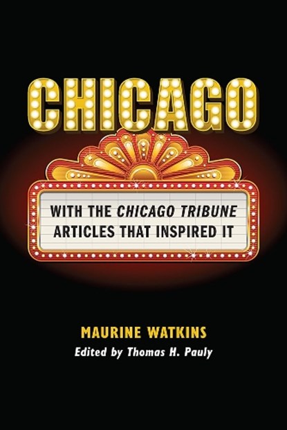 Chicago, Maurine Watkins - Paperback - 9780809339648