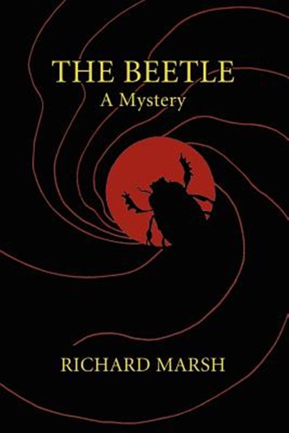 The Beetle, Richard Marsh - Paperback - 9780809500734