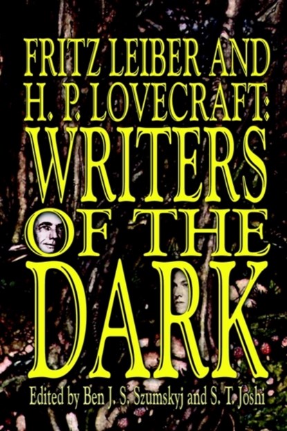 Fritz Leiber and H.P. Lovecraft, Fritz Leiber ; H. P. Lovecraft - Gebonden - 9780809500772