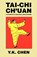 Tai-Chi Ch'Uan, Y.K. Chen - Paperback - 9780809531202