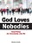 God Loves Nobodies, Matthew Doebler - Paperback - 9780810031418