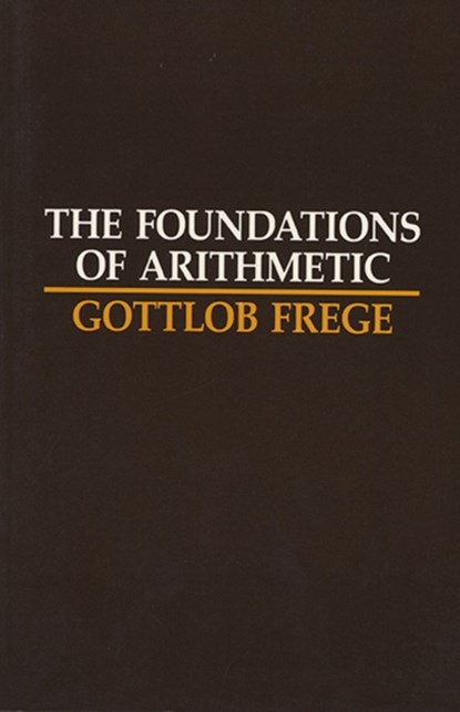 The Foundations of Arithmetic, Gottlob Frege - Paperback - 9780810106055
