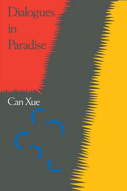 Dialogues in Paradise, Xue Can - Paperback - 9780810108318
