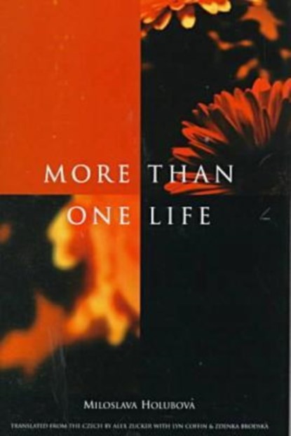 More Than One Life, Miloslava Holubovaa ; Alex Zucker ; L. Coffin ; Zdenka Brodskaa - Gebonden - 9780810117051