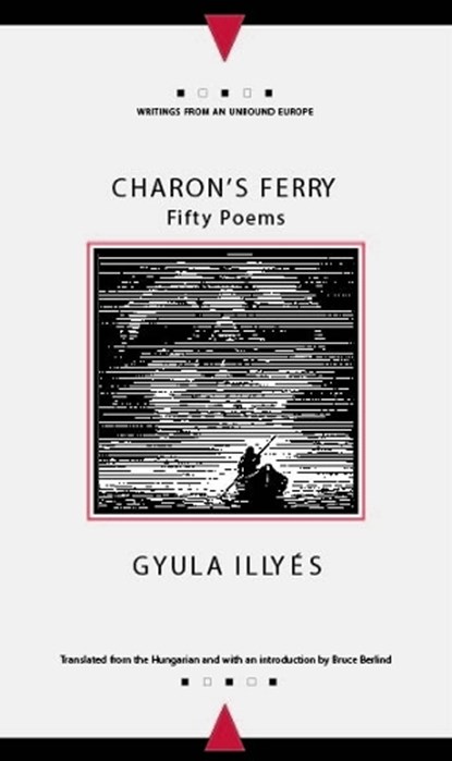 Charon's Ferry, ILLYES,  Gyula ; Berlind, Bruce - Paperback - 9780810117990