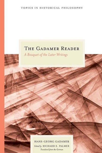 The Gadamer Reader, GADAMER,  Hans-Georg - Gebonden - 9780810119871