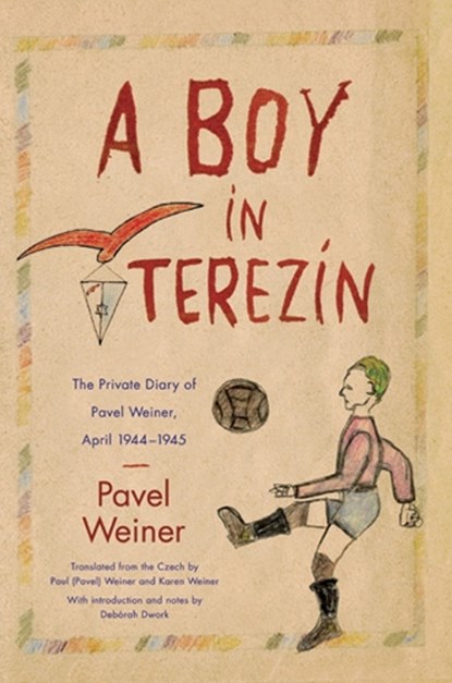 A Boy in Terezin, Pavel Weiner ; Paul - Gebonden - 9780810127791
