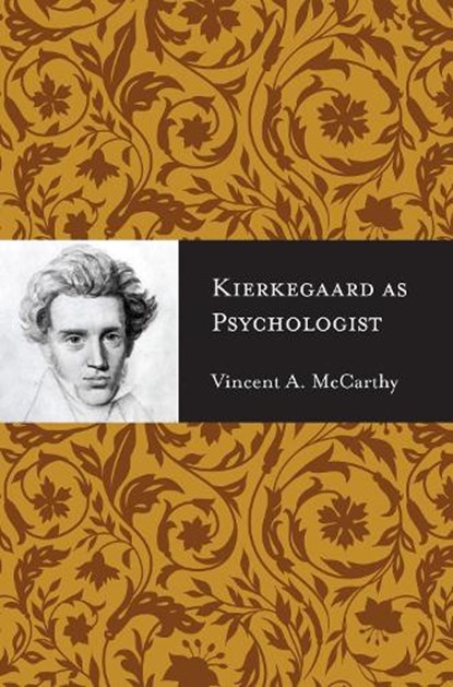 Kierkegaard as Psychologist, Vincent A. McCarthy - Paperback - 9780810131811