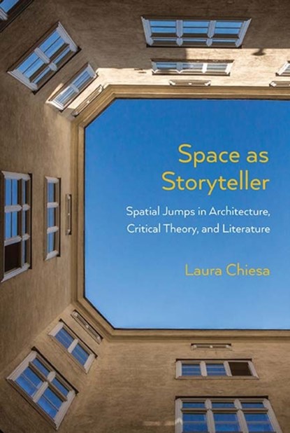 Space as Storyteller, Laura Chiesa - Paperback - 9780810133457