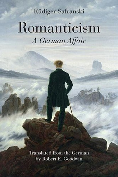 Romanticism, Rudiger Safranski - Paperback - 9780810134126