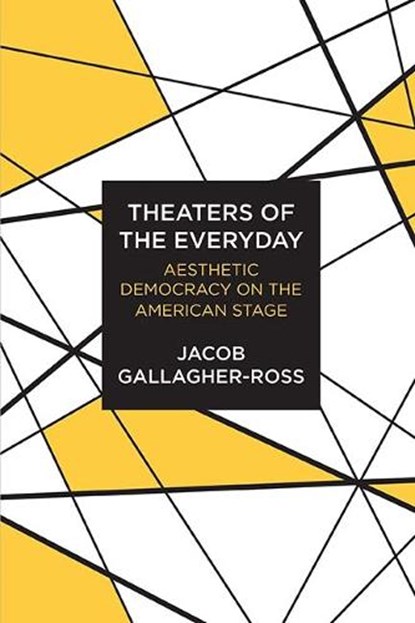 Theaters of the Everyday, Jacob Gallagher-Ross - Paperback - 9780810136663