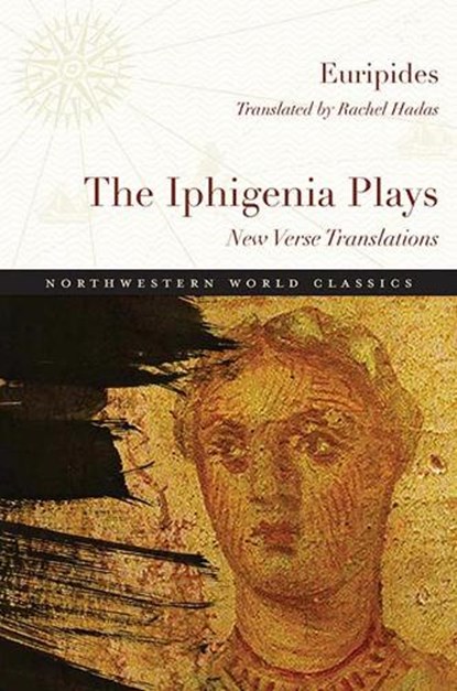 The Iphigenia Plays, Euripides - Paperback - 9780810137233