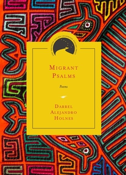 Migrant Psalms, Darrel Alejandro Holnes - Paperback - 9780810143586