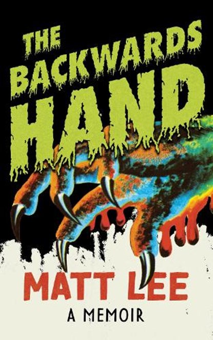 The Backwards Hand, Matt Lee - Paperback - 9780810147157
