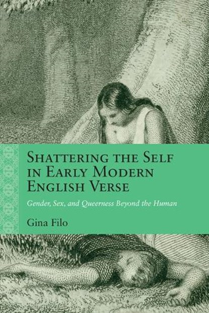 Shattering the Self in Early Modern English Verse, Gina Filo - Gebonden - 9780810148826