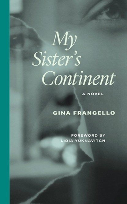 My Sister's Continent, Gina Frangello - Paperback - 9780810149779