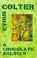 A Chocolate Soldier, COLTER,  Cyrus - Paperback - 9780810150386