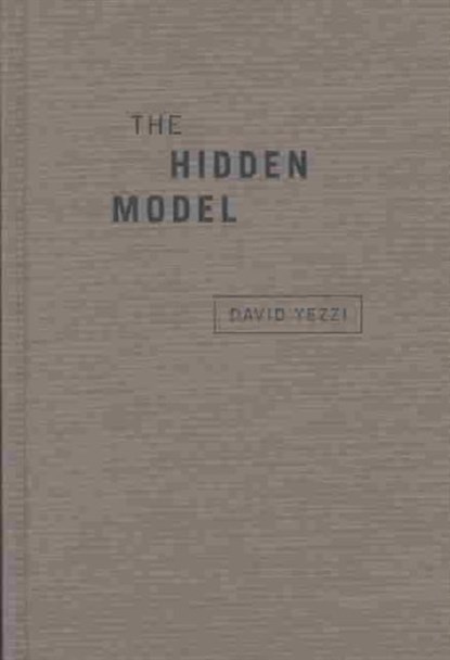 The Hidden Model, David Yezzi - Gebonden - 9780810151444