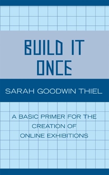 Build It Once, Sarah Goodwin Thiel - Paperback - 9780810852259