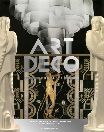 Art Deco Complete, Alastair Duncan - Gebonden - 9780810980464