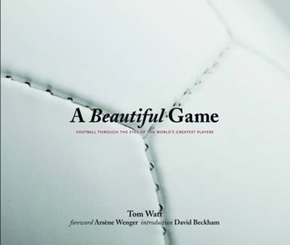 A Beautiful Game, WATT,  Tom - Gebonden - 9780810982901