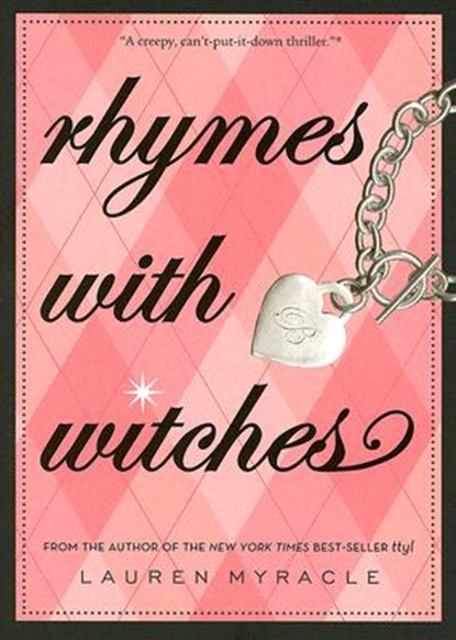 Rhymes with Witches, Lauren Myracle - Paperback - 9780810992153