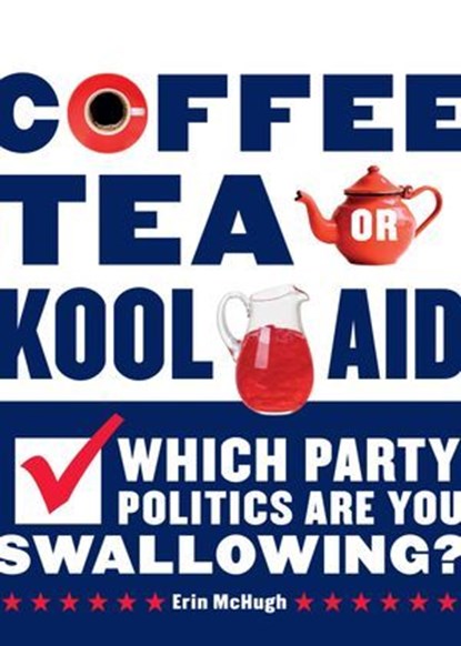 Coffee, Tea, or Kool-Aid, Erin McHugh - Ebook - 9780810998452