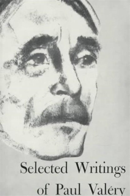 Selected Writings of Paul Valery, Paul Valery - Paperback - 9780811202138