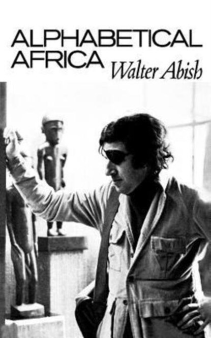 Alphabetical Africa, Walter Abish - Paperback - 9780811205337