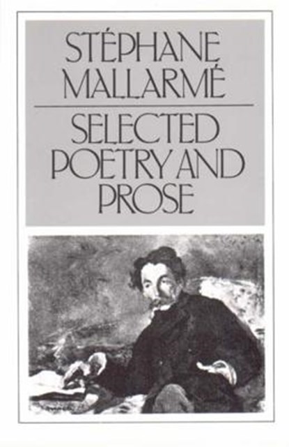 Selected Poetry and Prose, Stephane Mallarme - Paperback - 9780811208239