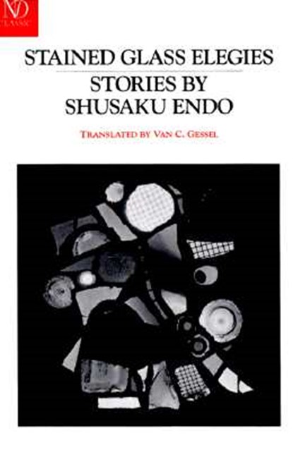 Stained Glass Elegies: Stories, Shusaku. Endo - Paperback - 9780811211420