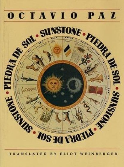 Sunstone/Piedra De Sol, Octavio Paz ; Eliot (Translator) Weinberger - Paperback - 9780811211956