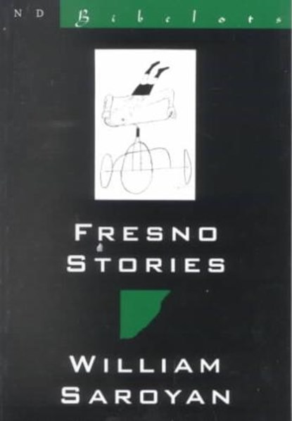 Fresno Stories, William Saroyan - Paperback - 9780811212823