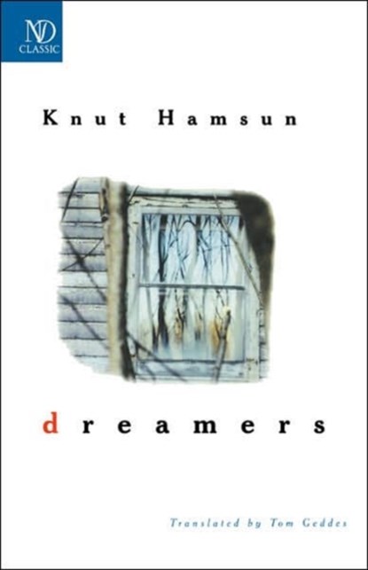 Dreamers (Paper Only), Knut Hamsun - Paperback - 9780811213219