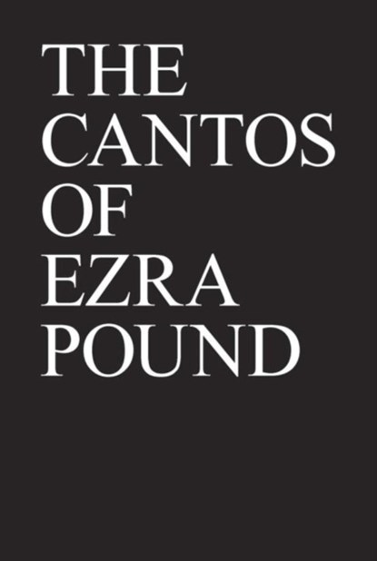 The Cantos of Ezra Pound, Ezra Pound - Paperback - 9780811213264