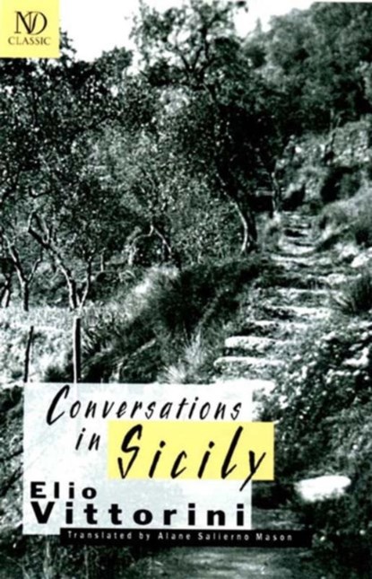 Conversations in Sicily, Elio Vittorini - Paperback - 9780811214551