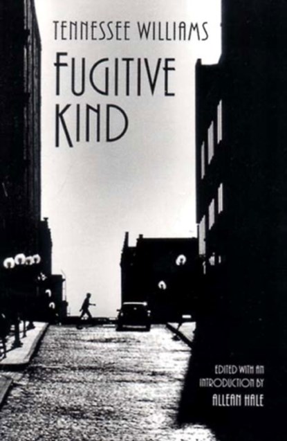 Fugitive Kind, Tennessee Williams - Paperback - 9780811214728